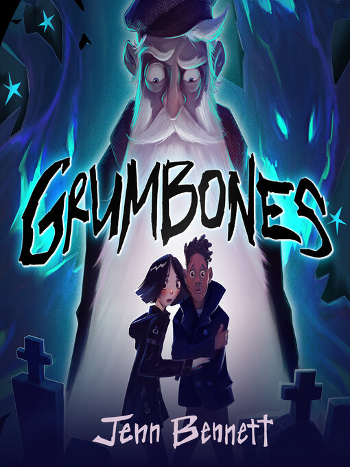 Title details for Grumbones by Jenn Bennett - Available